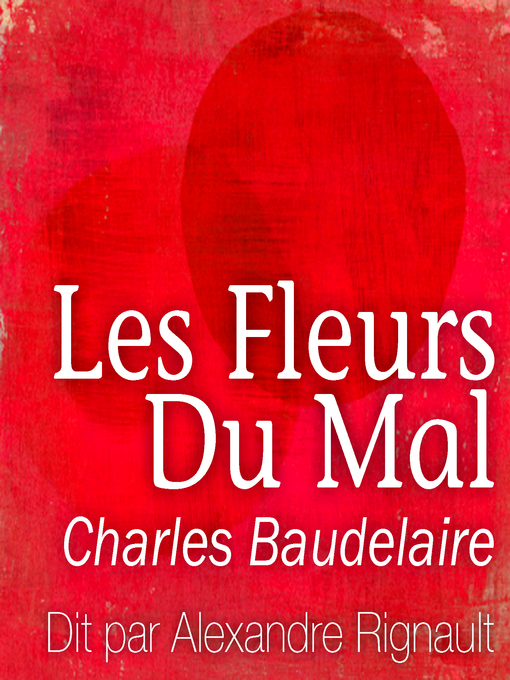 Title details for Les fleurs du Mal by Baudelaire - Available
